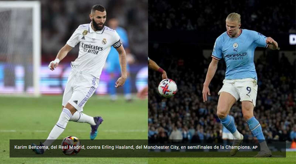 Benzema o Haaland, quien se impondrá. Pero no juegan solos, todos dos equipazos en choque de trenes